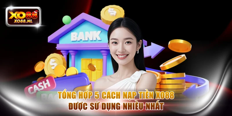 Nạp Tiền XO88